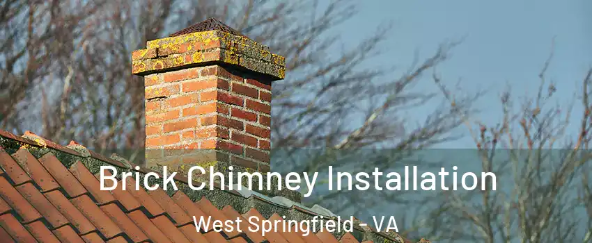  Brick Chimney Installation West Springfield - VA
