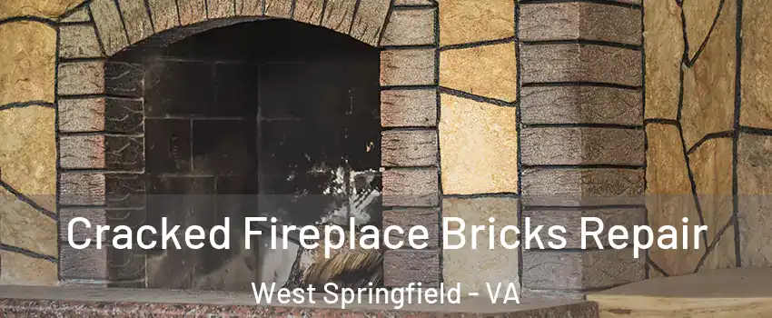  Cracked Fireplace Bricks Repair West Springfield - VA