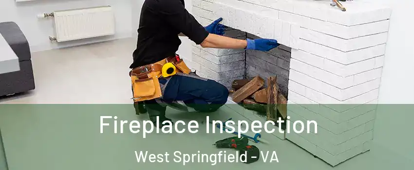  Fireplace Inspection West Springfield - VA